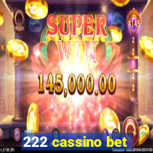 222 cassino bet